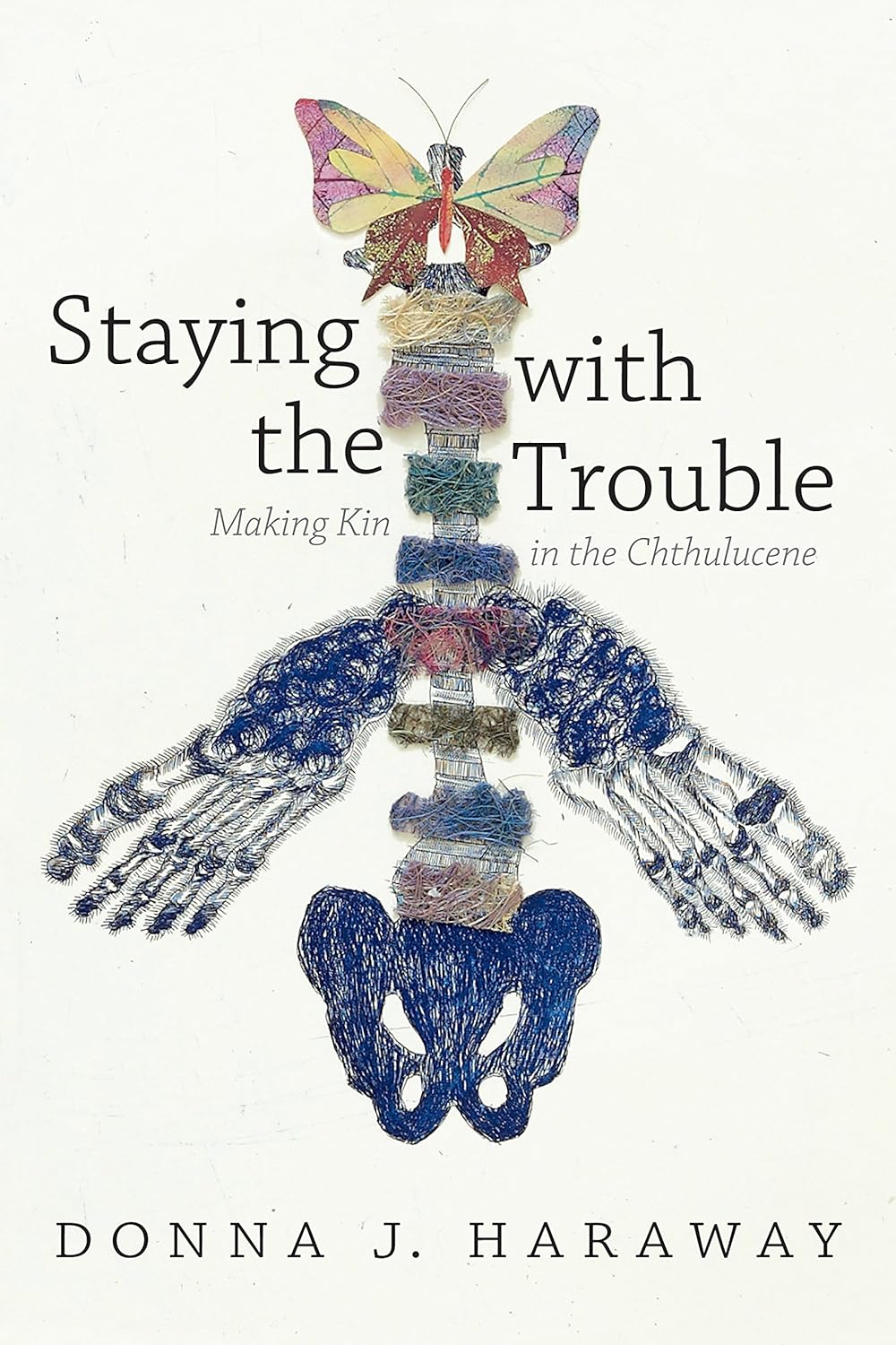Staying with the Trouble (2016)