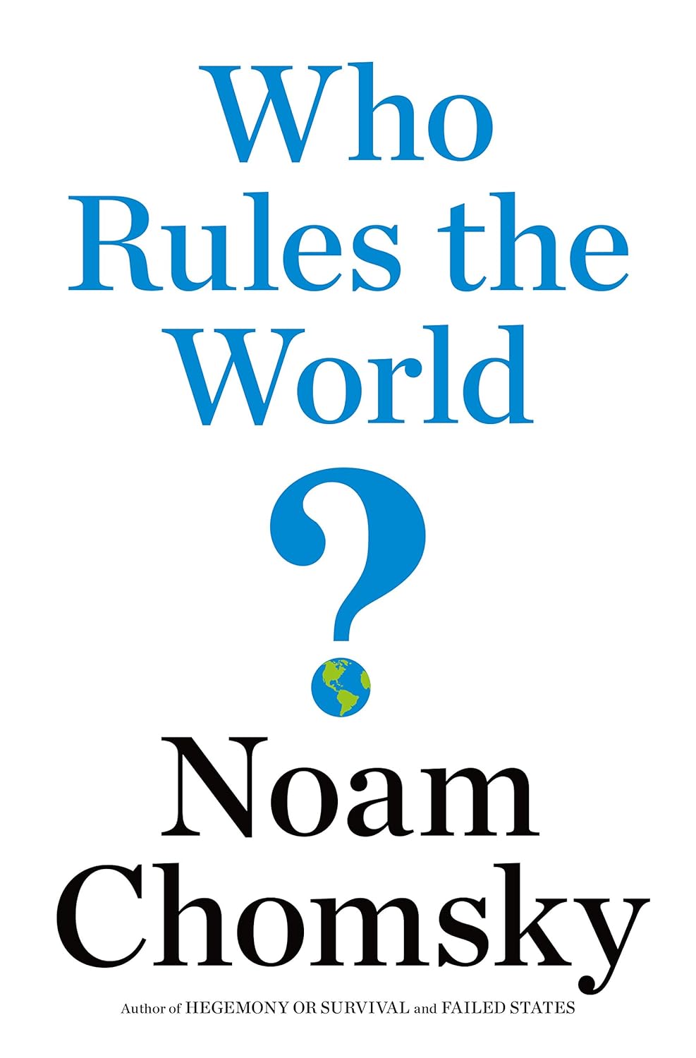 who-rules-the-world-noam-chomsky